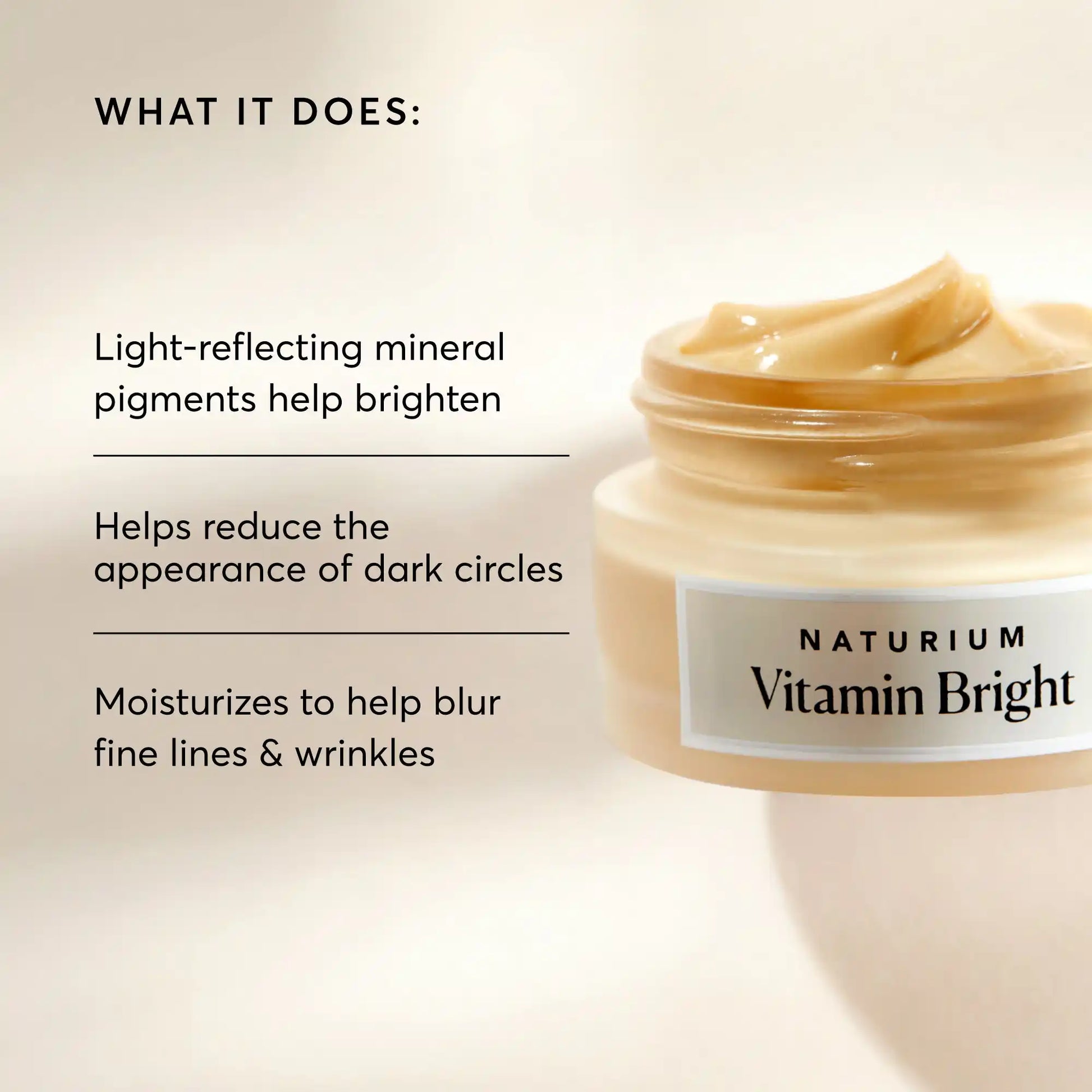 vitamin-bright-illuminating-eye-cream-v8 NATR-10086-Alt-Image-Vitamin-Bright-Illuminating-Eye-Cream-02_b4051379-6020-47e3-9fb5-1793b743726f.webp
