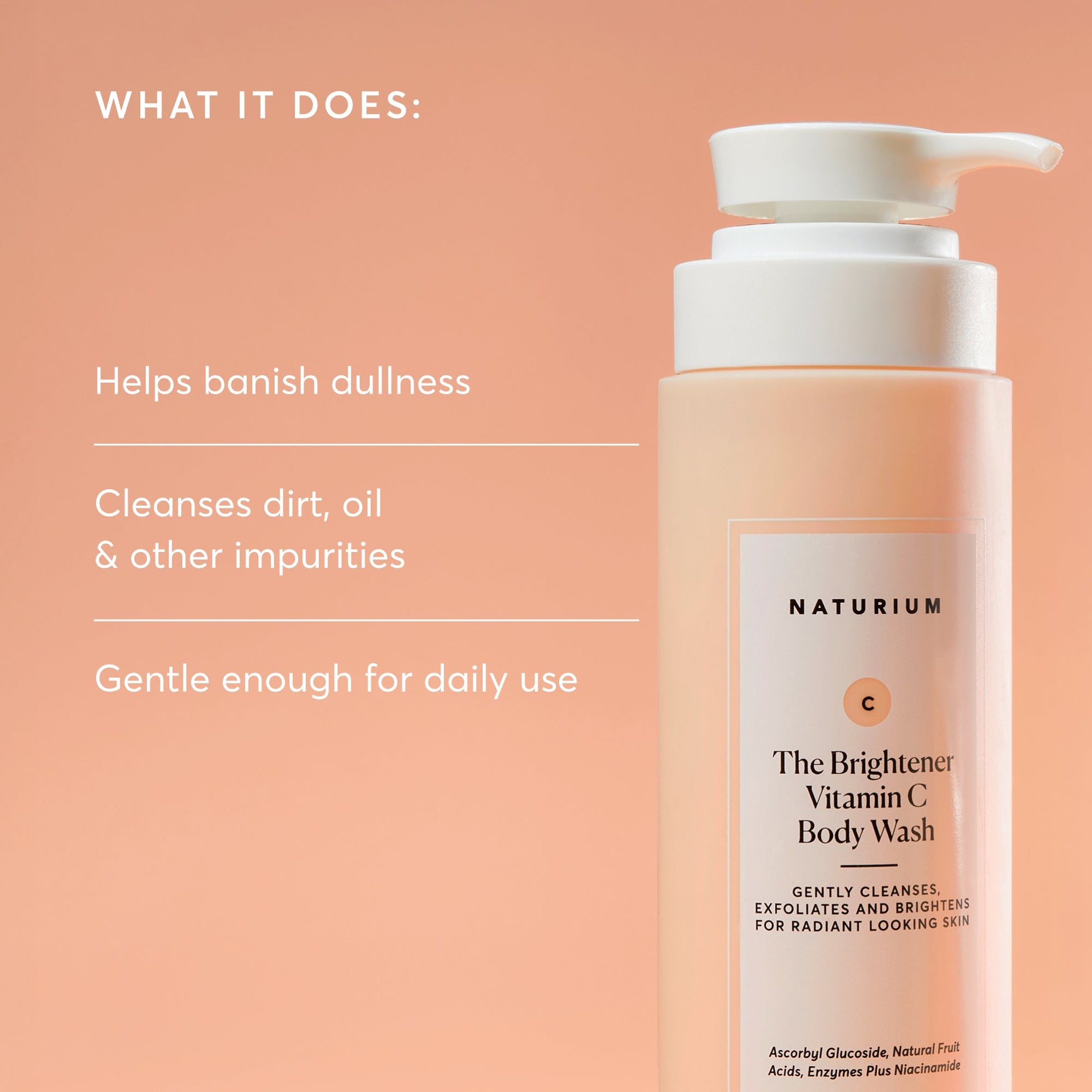 the-brightener-vitamin-c-brightening-body-wash-j1 NATR-40004-Alt-Images-The-Brightener-Vitamin-C-Brightening-Body-Wash-02.jpg